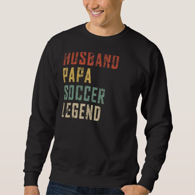 Mens Husband Papa Soccer Legend Fußball Sport Faun Sweatshirt (Vorderseite)
