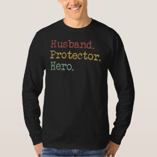 Mens Husband Protector Hero Proud Family Sprichwor T-Shirt