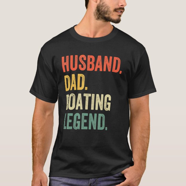Mens Husband Vater Boating Legend Segelboot Kapitä T-Shirt (Vorderseite)