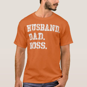 Mens Husband Vater Boss Funny Vatertag Geschenk T- T-Shirt