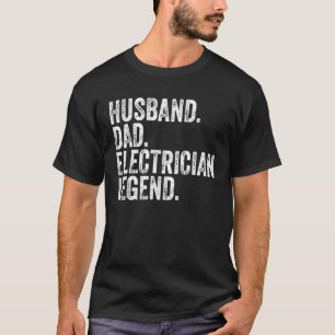Mens Husband Vater Electrician Legend Shirt Funny 