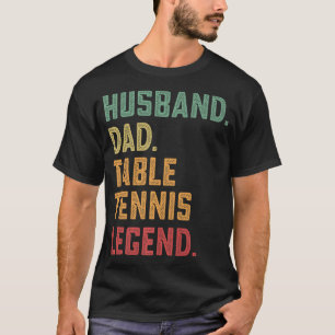 Mens Husband Vater Tischtennis Legend T-Shirt