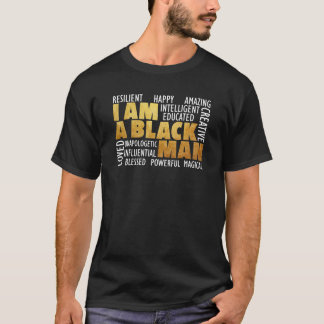 Mens I are a Black Man - Black History Montag Afri T-Shirt