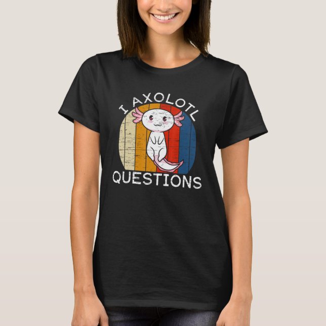 Mens I Axolotl Question T-Shirt (Vorderseite)