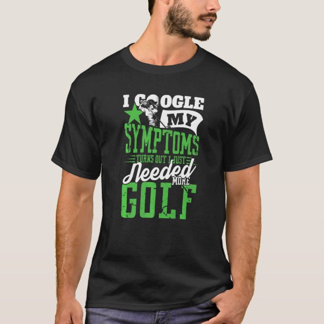 Mens I just need more Golf Pro Sport T-Shirt (Vorderseite)