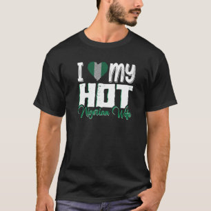 Mens I Liebe Meine heiße nigerianische Ehefrau Nig T-Shirt