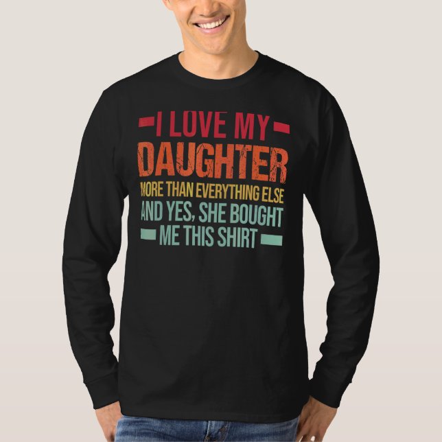 Mens I Liebe meine Tochter mehr als Vater & Tochte T-Shirt (Vorderseite)