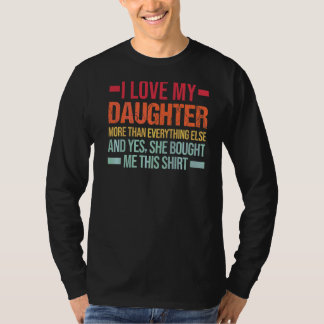 Mens I Liebe meine Tochter mehr als Vater & Tochte T-Shirt