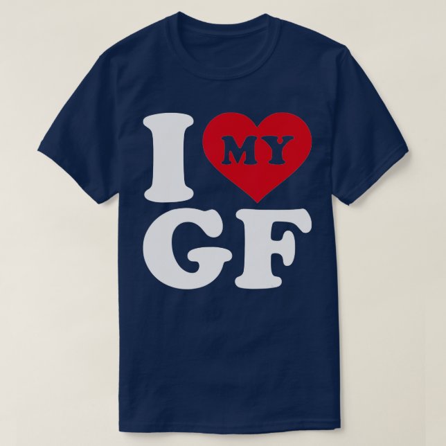 Mens I Liebe my GF T-Shirt (Design vorne)