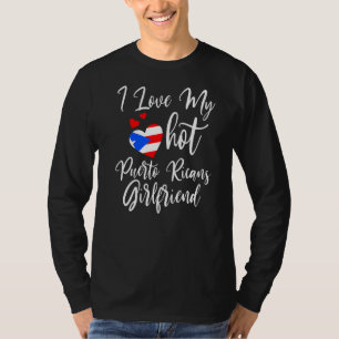 Mens I Liebe My Hot Puerto Ricans Girlfriend Niedl T-Shirt