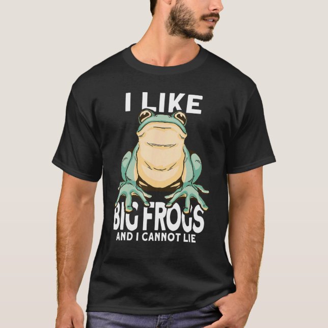 Mens I Like Big Frogs and I Cannot Lie  Frog catch T-Shirt (Vorderseite)