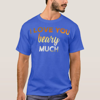 Mens I love you beary much Gay Bear 1386  T-Shirt
