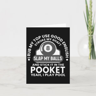 Mens I Rub meinen Tipp I Play Pool Funny Pool Bill Karte