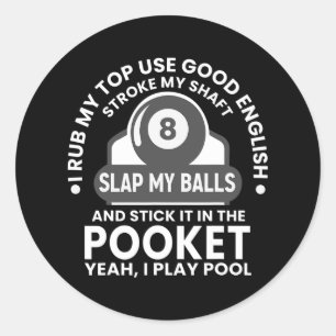 Mens I Rub meinen Tipp I Play Pool Funny Pool Bill Runder Aufkleber