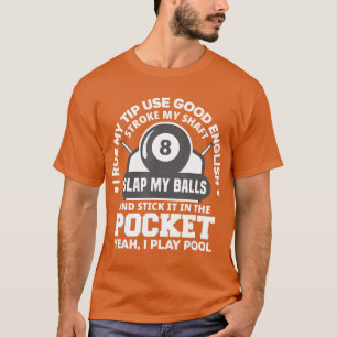 Mens I Rub meinen Tipp I Play Pool Funny Pool Bill T-Shirt