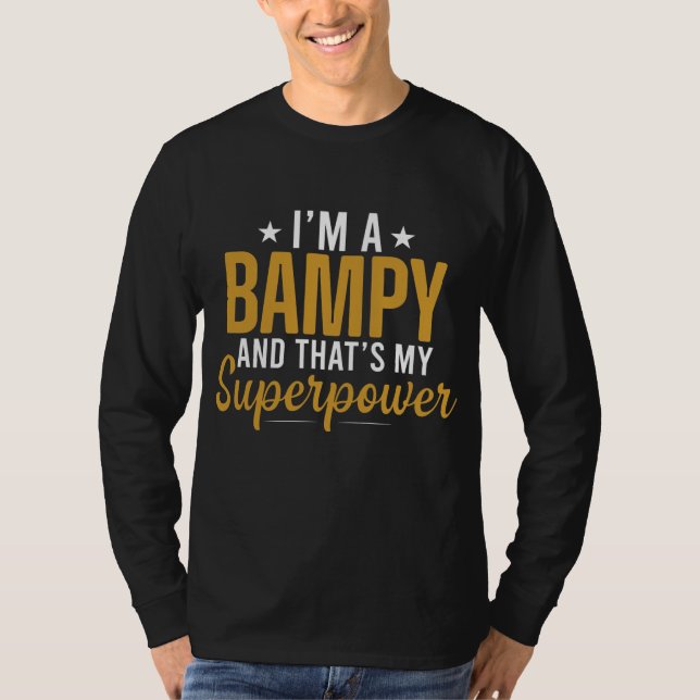 Mens, ich bin ein BAMPY und das ist mein Superpowe T-Shirt (Vorderseite)