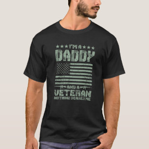 Mens Ich bin ein Daddy und ein Veteran Nichts stör T-Shirt