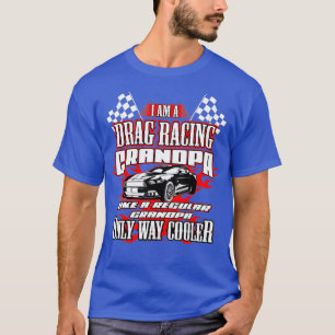 Mens ich bin ein Drag Racing Opa nur viel Cooler T-Shirt