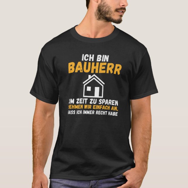Mens Ich bin Erbauer gerettet Zeit richtig haben K T-Shirt (Vorderseite)