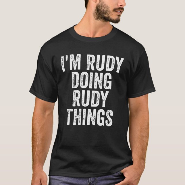 Mens, ich bin Rudy, die Personalisierten Dinge mac T-Shirt (Vorderseite)