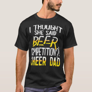 Mens ich dachte, sie sagte Bierwettbewerb Beer Vat T-Shirt