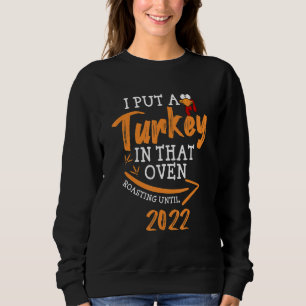 Mens ich einen Truthahn in diesen Ofen gebe Schwan Sweatshirt