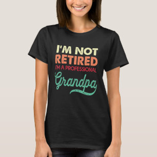Mens Ich habe kein Berufliches Opa-T-Shirt gekoste T-Shirt