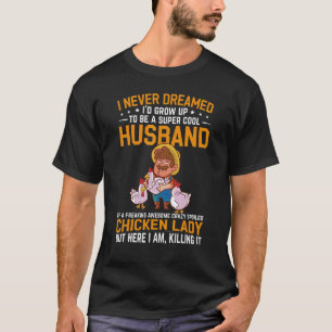 Mens Ich hätte nie geträumt, dass ich zu einem Ehe T-Shirt