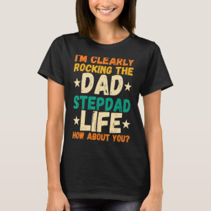 Mens, ich rocke eindeutig den Vater Stepdad Stepfa T-Shirt