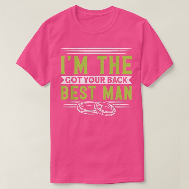 Mens im Got Your Back Trauzeuge Bachelor Party T-Shirt (Design vorne)