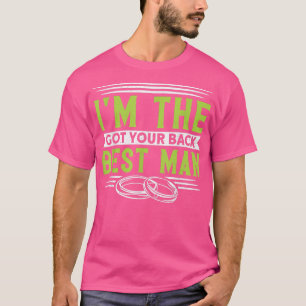 Mens im Got Your Back Trauzeuge Bachelor Party T-Shirt