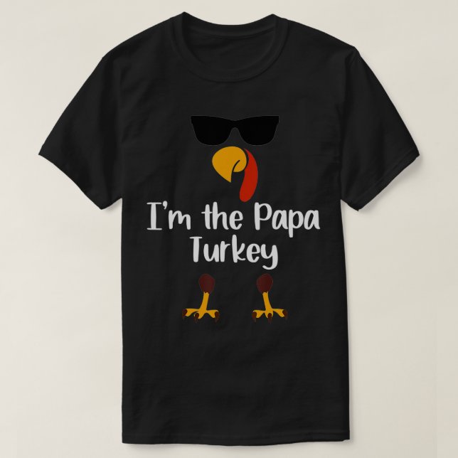 Mens I'm the Papa Turkey Erntedank Day Geschenk Fe T-Shirt (Design vorne)