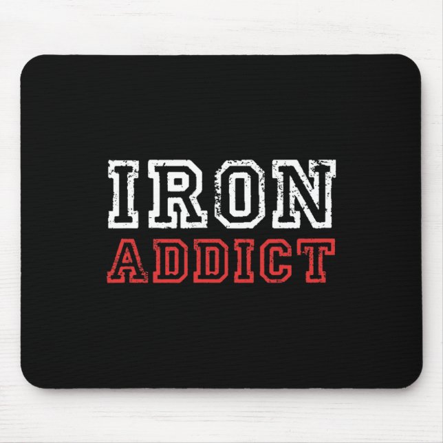 Mens Iron Addict Gym Workout Fitness Bodybuilding Mousepad (Vorne)