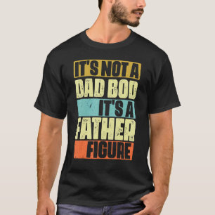 Mens ist es kein Vater-Bod. Es ist ein Vater-Abbil T-Shirt