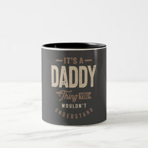 Mens It's a Daddy Thing Funny Vater Opa Zweifarbige Tasse