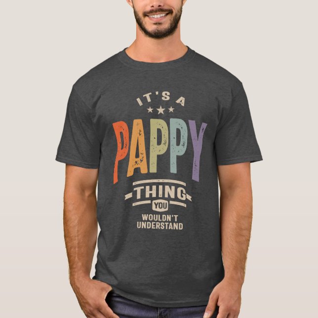 Mens It's a Pappy Thing Funny Vater Opa T-Shirt (Vorderseite)