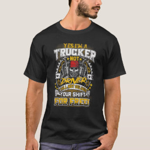 Mens Ja, ich bin ein LKW nicht Fahrer Ich werde ni T-Shirt