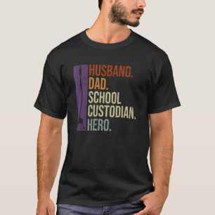 Mens Janitor für Ihre Schule Custodian Ehemann T-Shirt