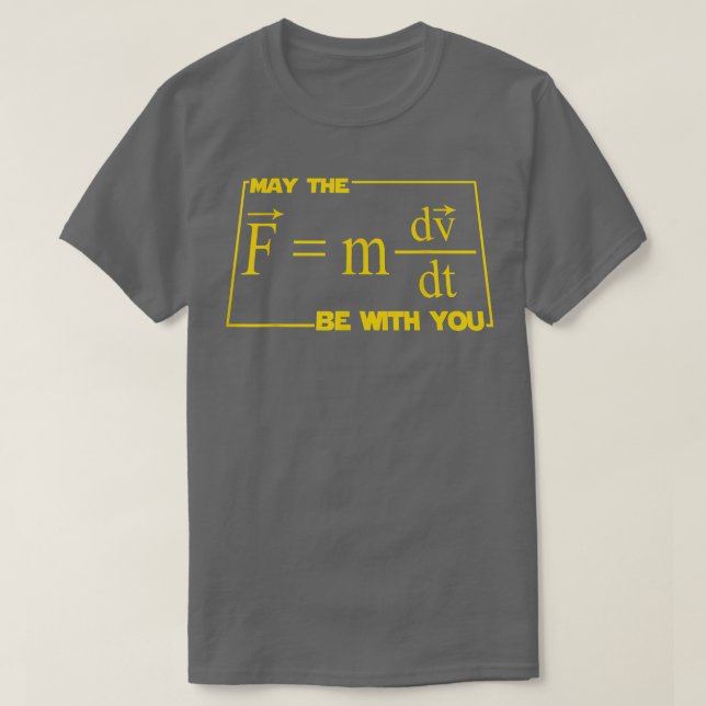 Mens kann die (F=mdvdt) bei Ihnen Ingenieur Scienc T-Shirt (Design vorne)
