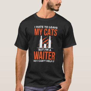 Mens Kellner Server arbeitet in der Gastronomie-Vo T-Shirt
