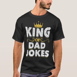 Mens King of Vater Jokes Crown Krass Jokes Puns Va T-Shirt