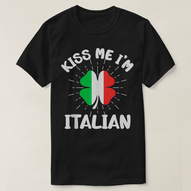 Mens Kiss Me Im Italian St Patricks Day Italienisc T-Shirt (Design vorne)