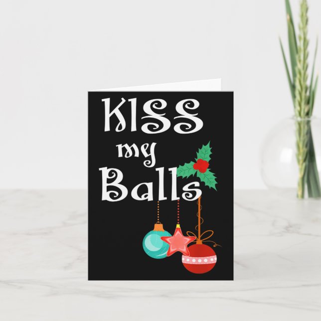 Mens Kiss My Xmas Funny Adult Humor Christmas  Karte (Vorderseite)