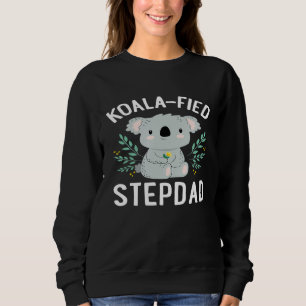 Mens Koala-Fied Stepdad Niedlich Koala Bear Pun Jo Sweatshirt