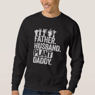 Mens Landscaper Gardener Vater Vater Ehemann Pflan Sweatshirt