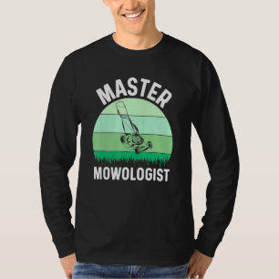 Mens Lawn Mowing Master Mowologin Landscaping Gra T-Shirt