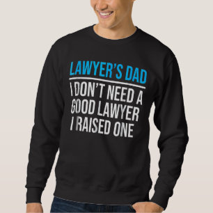 Mens Lawyer Vater Vater Jurastudium Abschluss Sweatshirt