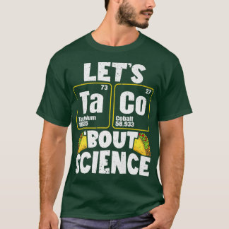 Mens Let's Taco 'Bout Science Premium T-Shirt