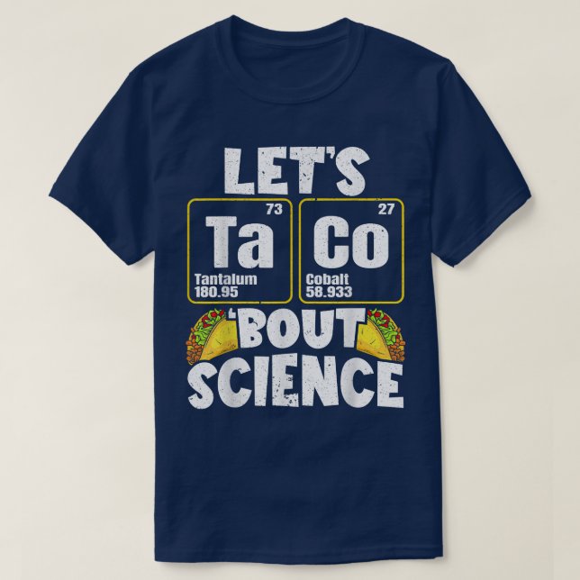 Mens Let's Taco 'Bout Science T-Shirt (Design vorne)