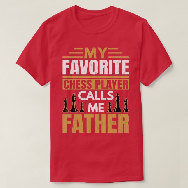 Mens Lieblings-Schachspieler nennt Mich Father Fun T-Shirt (Design vorne)